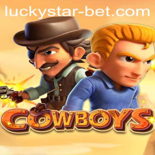 The Thrills of COWBOYS: A Dive into the World of luckystarbet's Latest Gaming Frontier